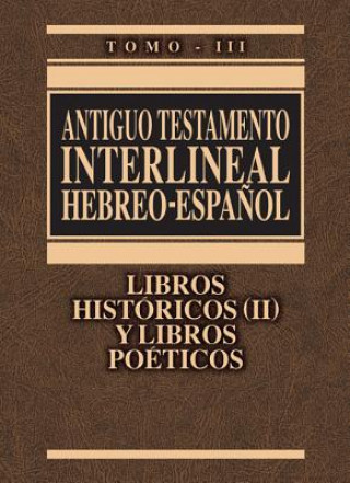 Kniha Antiguo Testamento interlineal Hebreo-Espanol Vol. 3 Zondervan