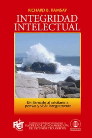 Knjiga Integridad Intelectual Richard B. Ramsay