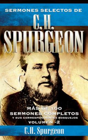 Kniha Sermones selectos de C.H. Spurgeon Vol. 2 Charles H. Spurgeon