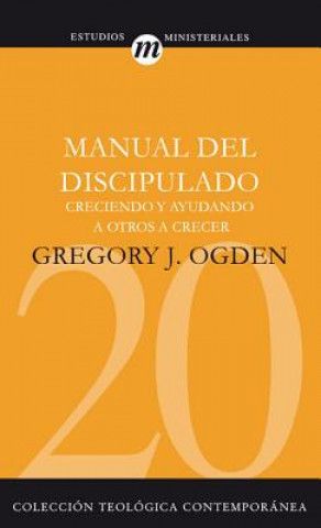 Kniha Manual del Discipulado Greg Ogden