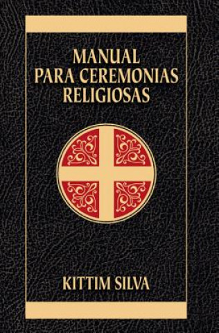 Kniha Manual Para Ceremonias Religiosas Dr Kittim Silva