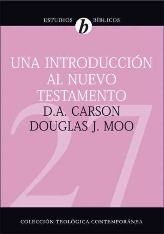 Kniha Una introduccion al Nuevo Testamento D. A. Carson