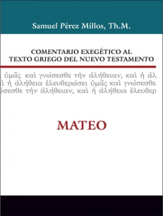 Kniha Comentario exegetico al texto griego del Nuevo Testamento: Mateo Zondervan