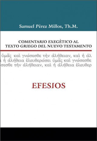 Kniha Comentario exegetico al texto griego del Nuevo Testamento: Efesios Zondervan