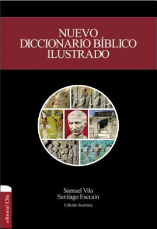 Könyv Nuevo diccionario biblico ilustrado (nueva edicion) Santiago Escuain