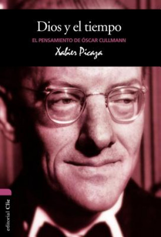 Knjiga El pensamiento de Cullmann Xabier Pikaza