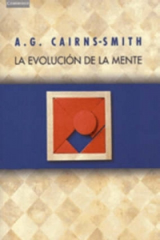 Buch Evolucion De La Mente A.G. Cairns-Smith