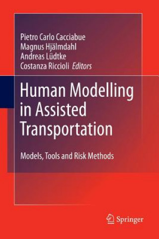 Kniha Human Modelling in Assisted Transportation Carlo Cacciabue