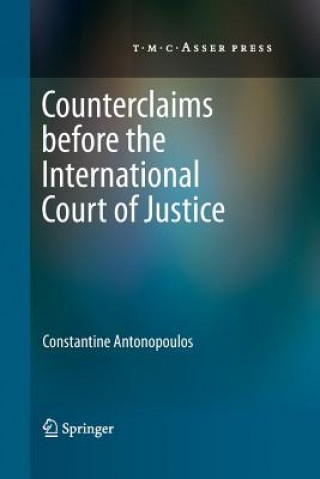 Книга Counterclaims before the International Court of Justice CONSTA ANTONOPOULOS