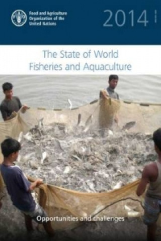 Kniha state of world fisheries and aquaculture 2014 Food & Agriculture Organisation of the United Nations