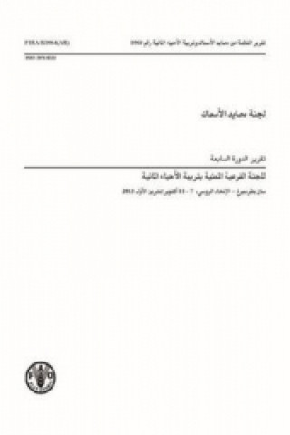 Kniha Report of the Seventh Session of the Sub-Committee on Aquaculture (Arabic) Food & Agriculture Organisation of the United Nations