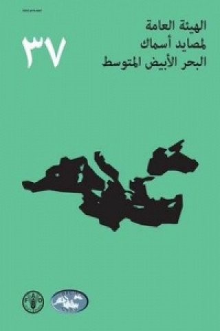 Carte Report of the Thirty-Seventh Session of the General Fisheries Commission for the Mediterranean (GFCM) (Arabic) Food and Agriculture Organization of the United Nations