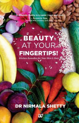 Könyv Beauty at Your Fingertips! Shetty Nirmala