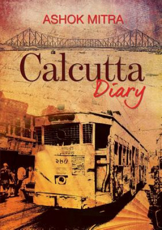 Carte Calcutta Diary Ashok Mitra