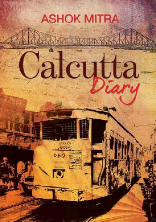 Livre Calcutta Diary Ashok Mitra