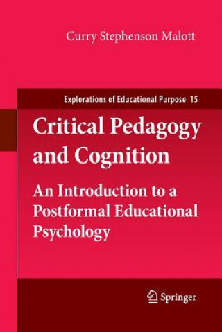 Kniha Critical Pedagogy and Cognition Curry Stephenson Malott
