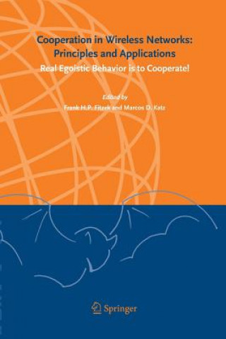 Kniha Cooperation in Wireless Networks: Principles and Applications Frank H. P. Fitzek