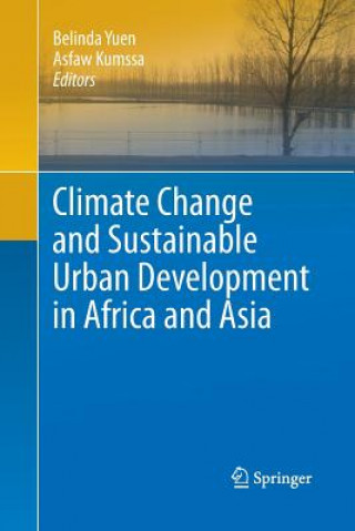 Book Climate Change and Sustainable Urban Development in Africa and Asia BELINDA YUEN