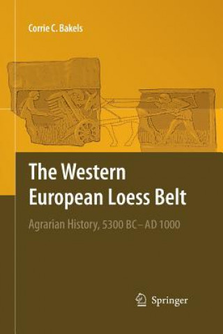 Книга Western European Loess Belt Corrie C Bakels