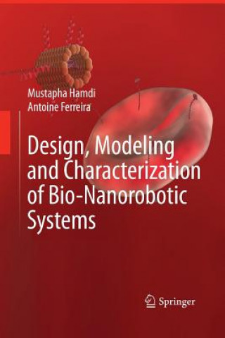 Carte Design, Modeling and Characterization of Bio-Nanorobotic Systems MUSTAPHA HAMDI