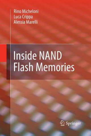 Kniha Inside NAND Flash Memories RINO MICHELONI