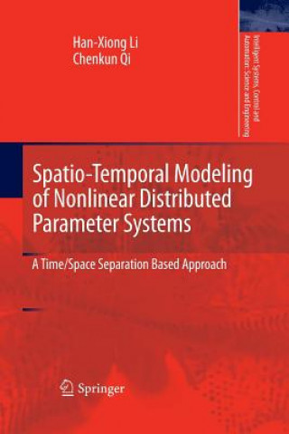 Carte Spatio-Temporal Modeling of Nonlinear Distributed Parameter Systems HAN-XIONG LI