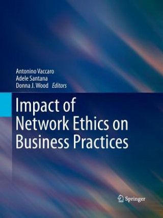 Knjiga Impact of Network Ethics on Business Practices ANTONINO VACCARO