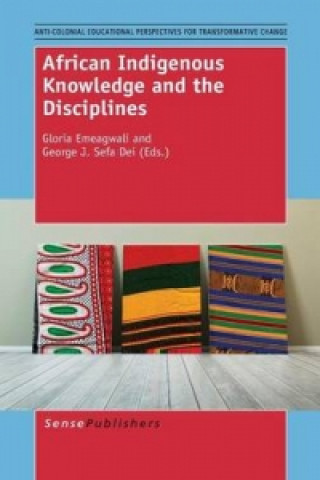 Knjiga African Indigenous Knowledge and the Disciplines Gloria Emeagwali