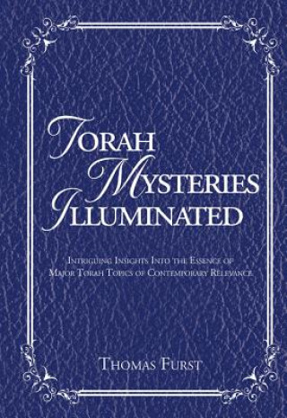 Книга Torah Mysteries Illuminated Thomas Furst