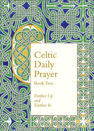 Carte Celtic Daily Prayer: Book Two Northumbria Community