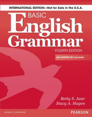 Carte Basic English Grammar Student Book with Answer Key, International Version Betty Schrampfer Azar