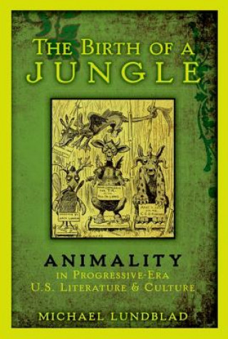 Książka Birth of a Jungle Michael Lundblad