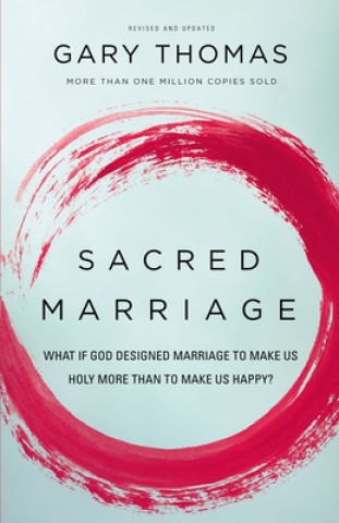 Carte Sacred Marriage Gary L. Thomas
