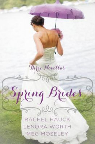 Książka Spring Brides Rachel Hauck