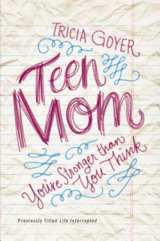 Книга Teen Mom Tricia Goyer