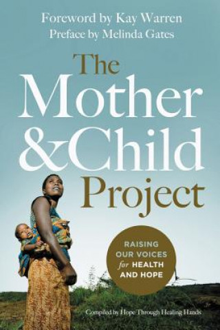 Kniha Mother and Child Project Melinda Gates