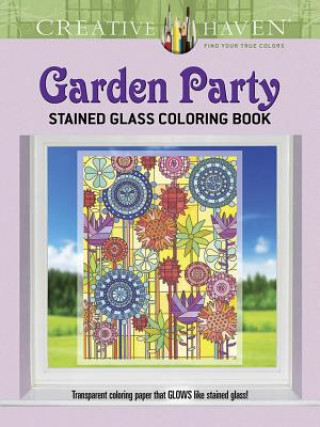 Carte Creative Haven Garden Party Stained Glass Coloring Book Robin Baker