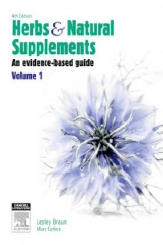 Knjiga Herbs and Natural Supplements, Volume 1 Lesley Braun