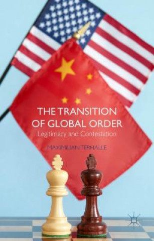 Könyv Transition of Global Order Maximilian Terhalle