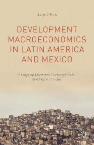 Carte Development Macroeconomics in Latin America and Mexico Jaime Ros