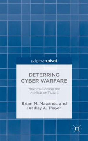 Könyv Deterring Cyber Warfare Brian M. Mazanec