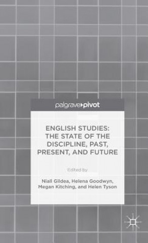 Könyv English Studies: The State of the Discipline, Past, Present, and Future N. Gildea