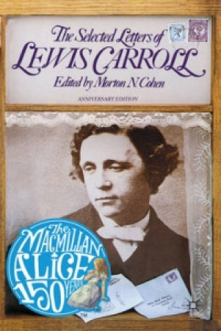 Книга Selected Letters of Lewis Carroll Lewis Carroll