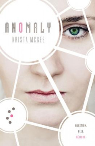 Kniha Anomaly Krista McGee