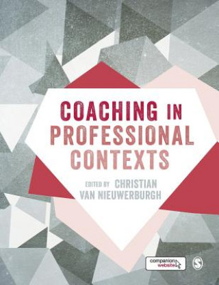 Kniha Coaching in Professional Contexts Christian van Nieuwerburgh