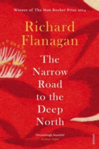 Carte Narrow Road to the Deep North Richard Flanagan