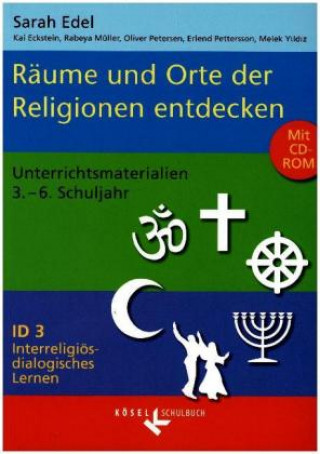 Kniha Interreligiös-dialogisches Lernen: ID - Grundschule - Band 3: 3.-6. Schuljahr Brigitte Kuka