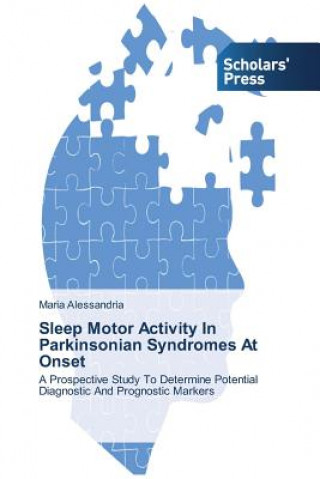Carte Sleep Motor Activity In Parkinsonian Syndromes At Onset Alessandria Maria