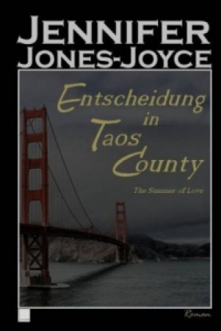 Könyv Entscheidung in Taos County Jennifer Jones-Joyce