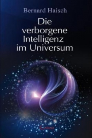 Book Die verborgene Intelligenz im Universum Bernard Haisch